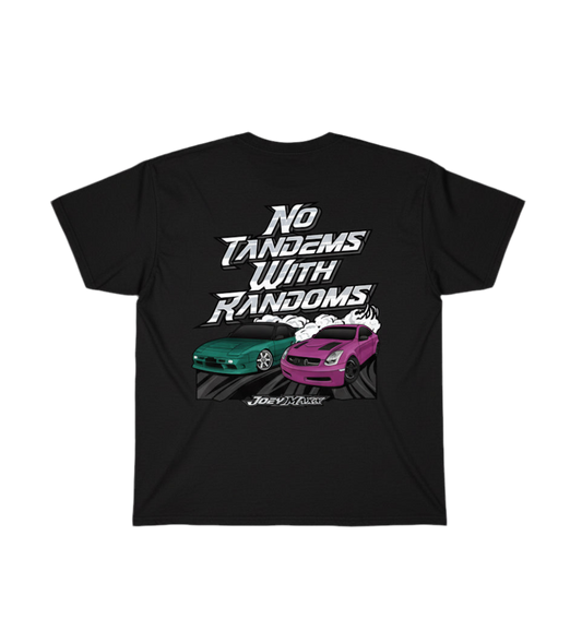 NO TANDEMS T-SHIRT